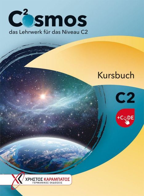 Texte: "Cosmos", "das Lehrwerk für das Niveau C2", "Kursbuch", "C2". Erde und Galaxie im Hintergrund.