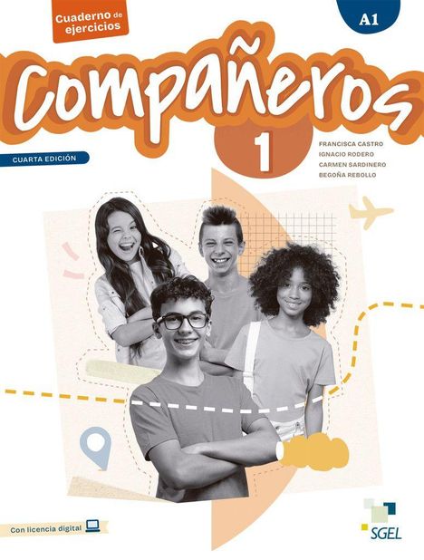 "Compañeros 1", Cuaderno de ejercicios, A1, Cuarta edición. Vier Jugendliche lächeln. Unten SGEL-Logo.