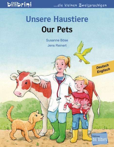 Susanne Böse: Unsere Haustiere. Kinderbuch Deutsch-Englisch, Buch