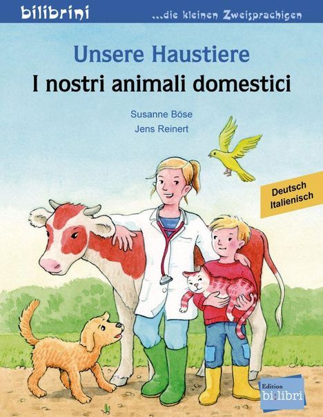 Susanne Böse: Unsere Haustiere. Kinderbuch Deutsch-Italienisch, Buch