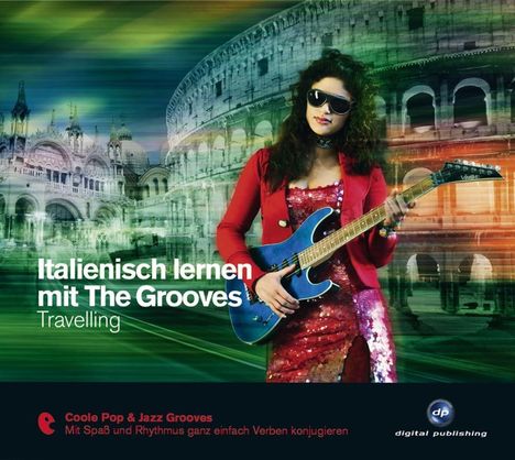 Italienisch lernen mit The Grooves, CD