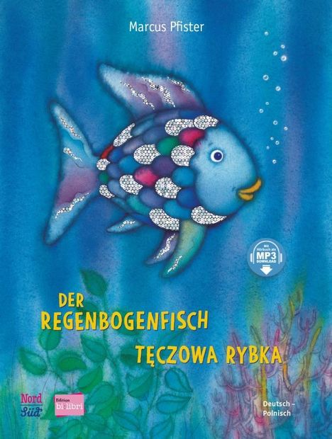 Marcus Pfister: Der Regenbogenfisch. Kinderbuch Deutsch-Polnisch, Buch