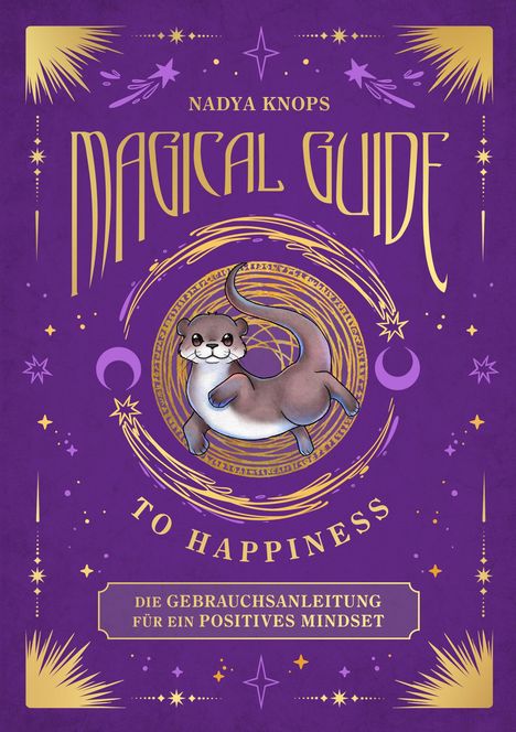 Nadya Knops: Magical Guide to Happiness, Buch