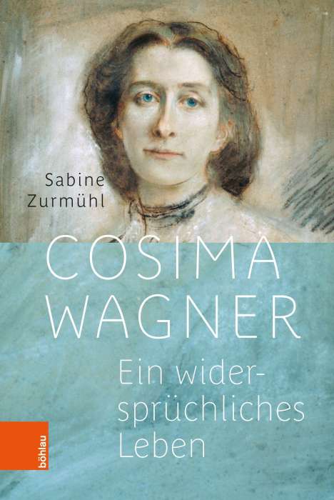 Sabine Zurmühl: Cosima Wagner, Buch