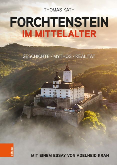 Thomas Kath: Forchtenstein im Mittelalter, Buch