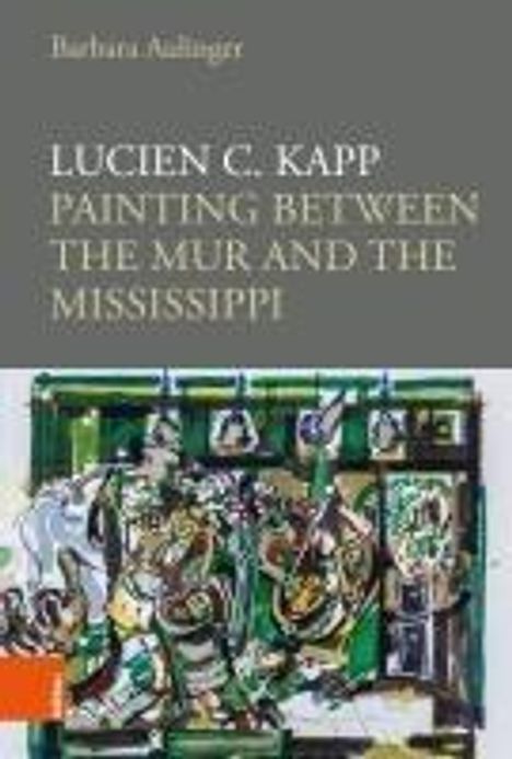 Barbara Aulinger: Lucien C. Kapp, Buch