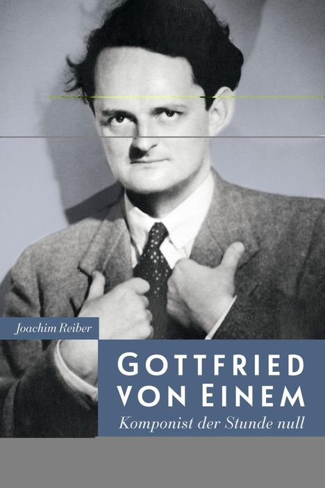 Joachim Reiber: Gottfried von Einem, Buch