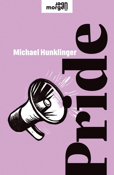 Michael Hunklinger: Pride, Buch