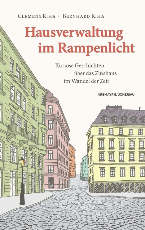 Clemens Riha: Hausverwaltung im Rampenlicht, Buch