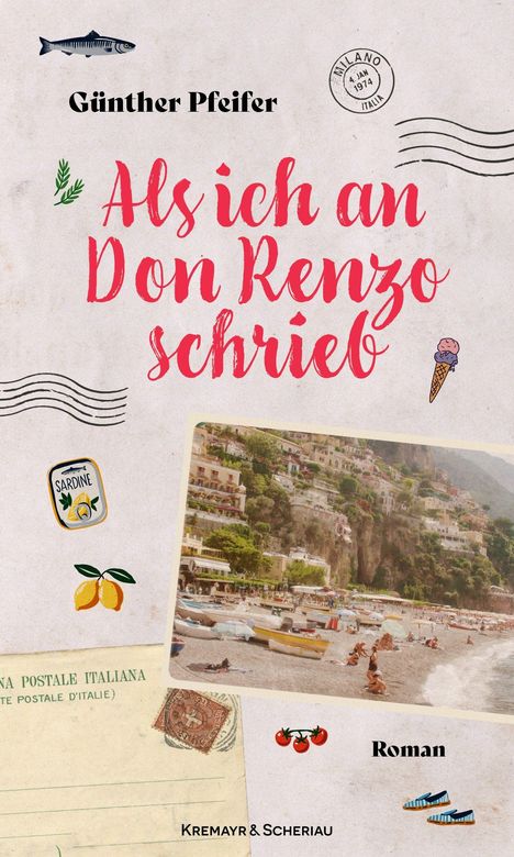 Günther Pfeifer: Als ich an Don Renzo schrieb, Buch