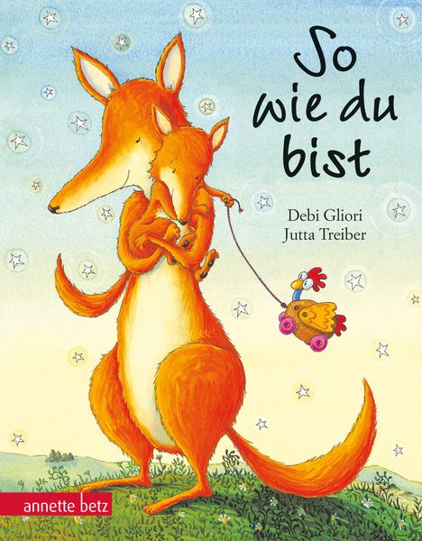 Debi Gliori: So wie du bist, Buch