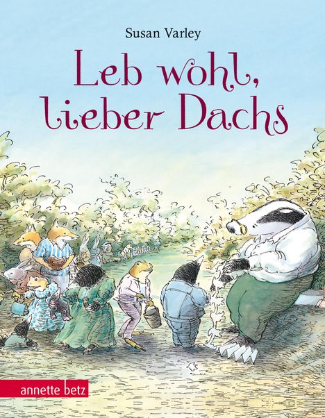 Susan Varley: Leb wohl, lieber Dachs, Buch