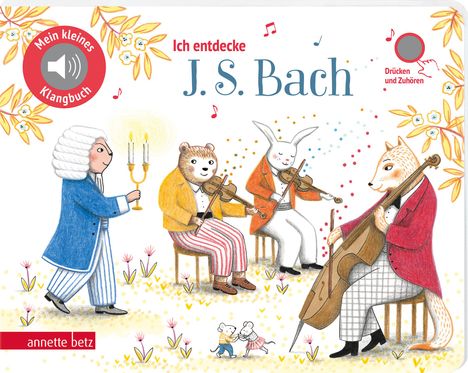 Ich entdecke J. S. Bach (Mein kleines Klangbuch), Buch