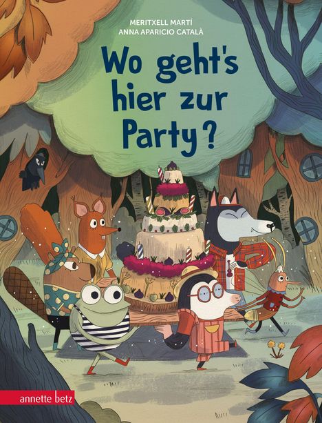Meritxell Martí: Wo geht's hier zur Party?: Ein herrlich originelle Bilderbuch zum Mitraten und Suchen, Buch