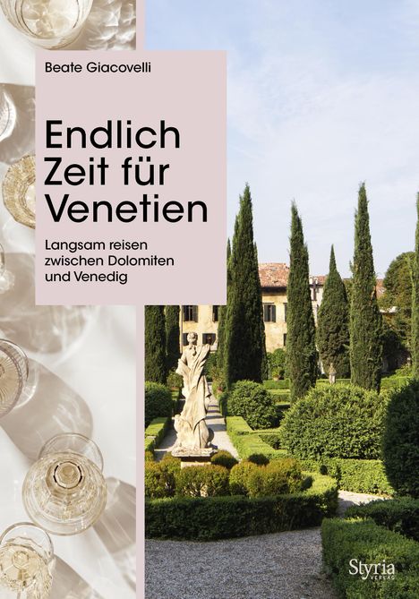 Beate Giacovelli: Endlich Zeit für Venetien, Buch