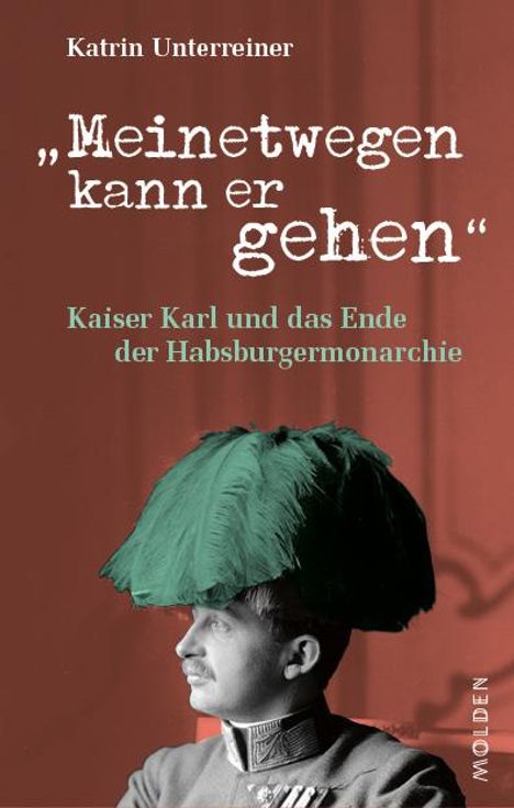 Katrin Unterreiner: Meinetwegen kann er gehen, Buch