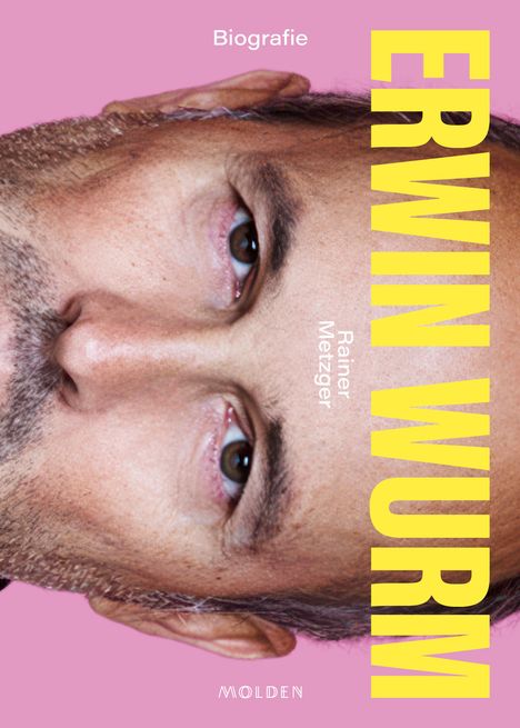 Rainer Metzger: Erwin Wurm, Buch