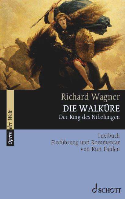 Richard Wagner: Die Walküre, Buch