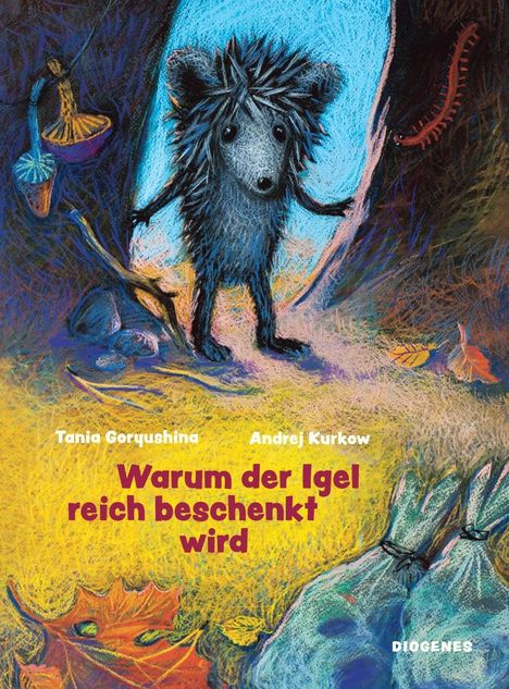 "Warum der Igel reich beschenkt wird" von Tania Goryushina, Andrej Kurkow. Ein Igel in einer bunten, herbstlichen Szene.