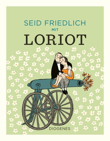 Loriot: Seid friedlich mit Loriot, Buch