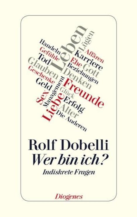 Rolf Dobelli: Wer bin ich?, Buch