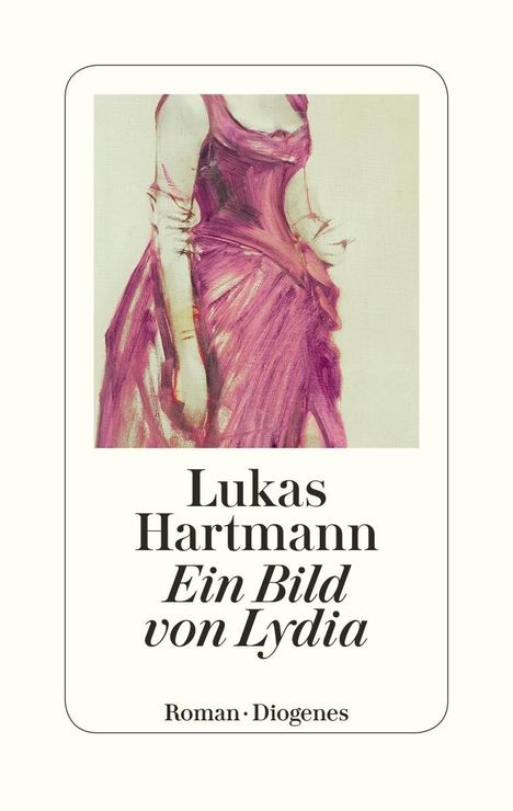 Lukas Hartmann: Ein Bild von Lydia, Buch