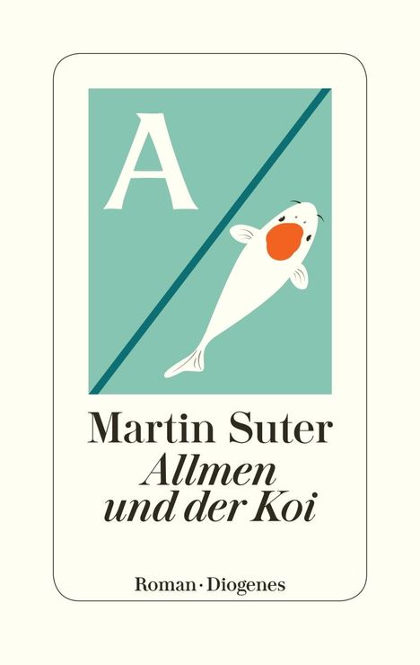 Martin Suter: Allmen und der Koi, Buch