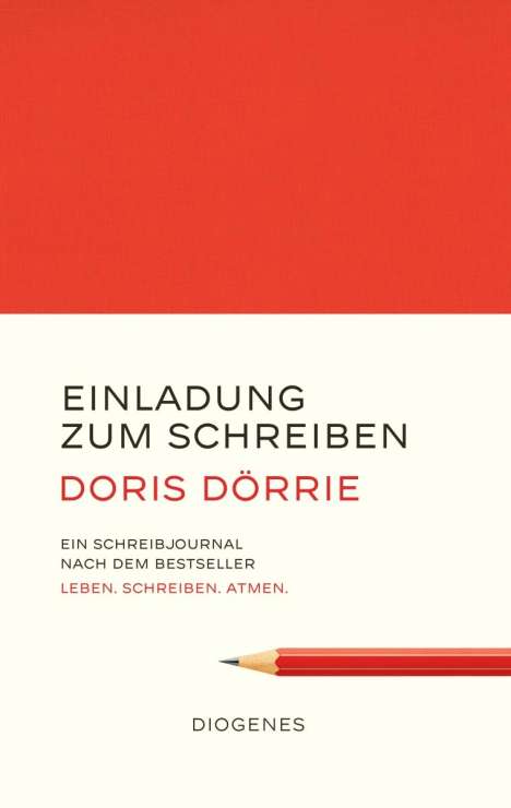Doris Dörrie: Einladung zum Schreiben, Buch