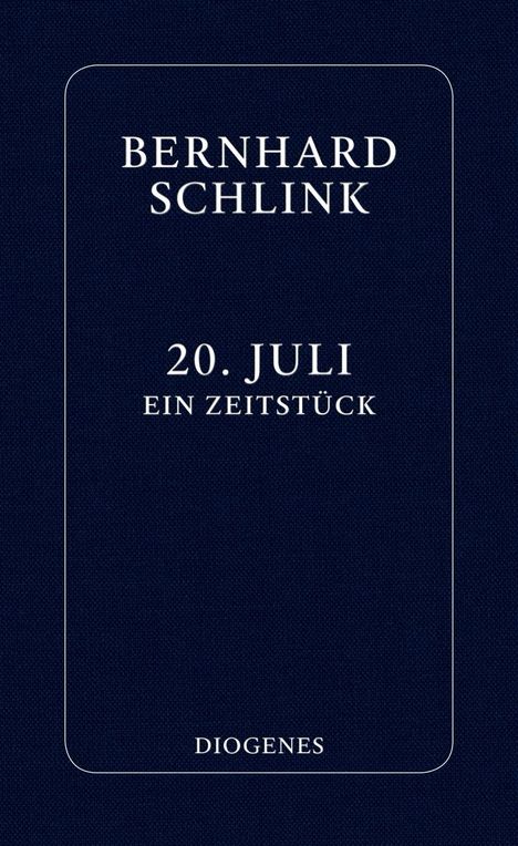Bernhard Schlink: 20. Juli, Buch