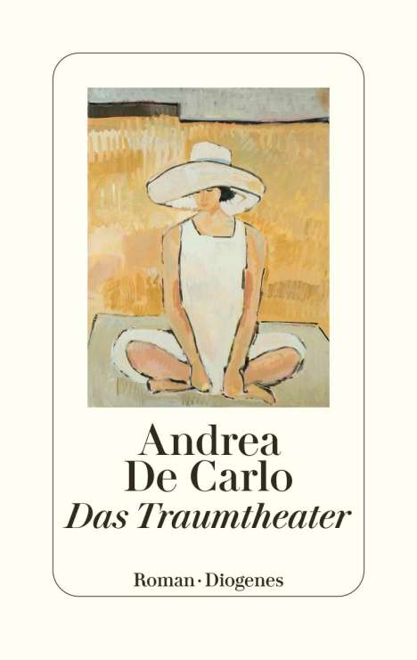 Andrea De Carlo: Das Traumtheater, Buch