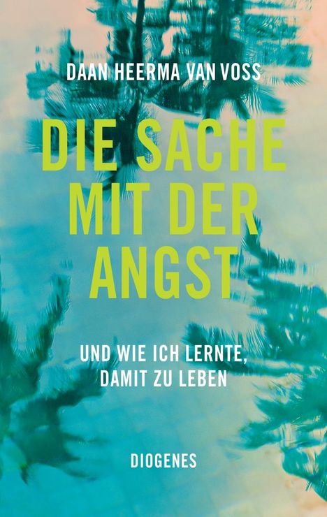 Daan Heerma van Voss: Die Sache mit der Angst, Buch