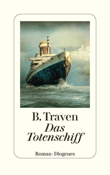 B. Traven: Das Totenschiff, Buch