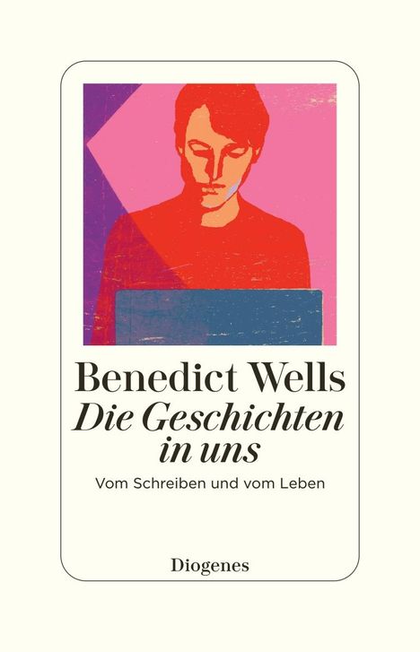 Benedict Wells: Die Geschichten in uns, Buch