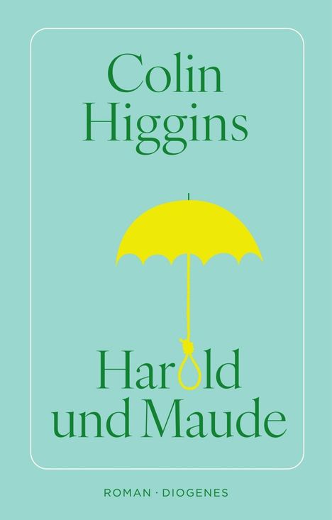 Colin Higgins: Harold und Maude, Buch