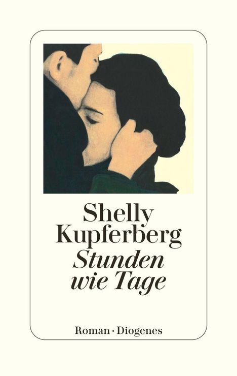 Shelly Kupferberg: Stunden wie Tage, Buch