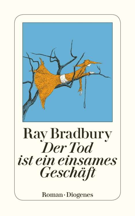 Ray Bradbury: Der Tod ist ein einsames Geschäft, Buch