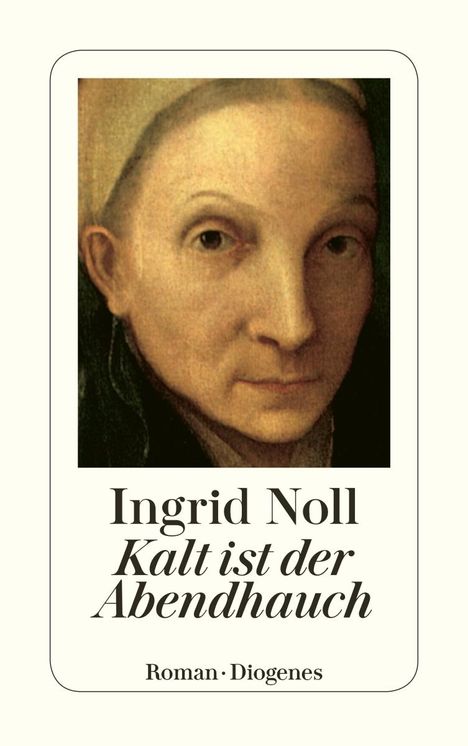 Ingrid Noll: Kalt ist der Abendhauch, Buch