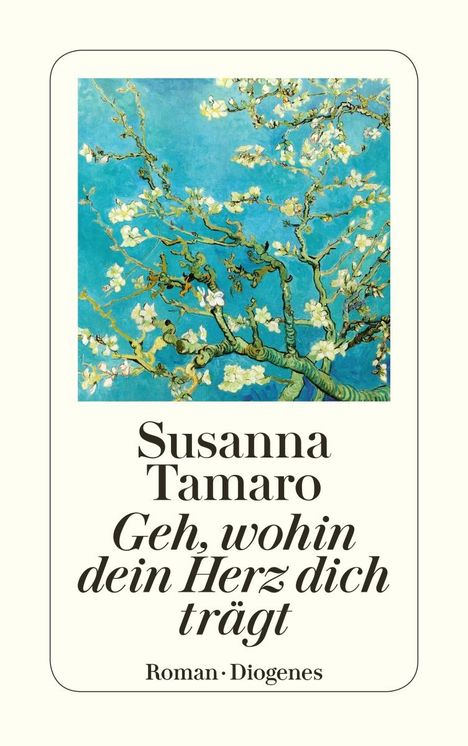Susanna Tamaro: Geh, wohin dein Herz dich trägt, Buch