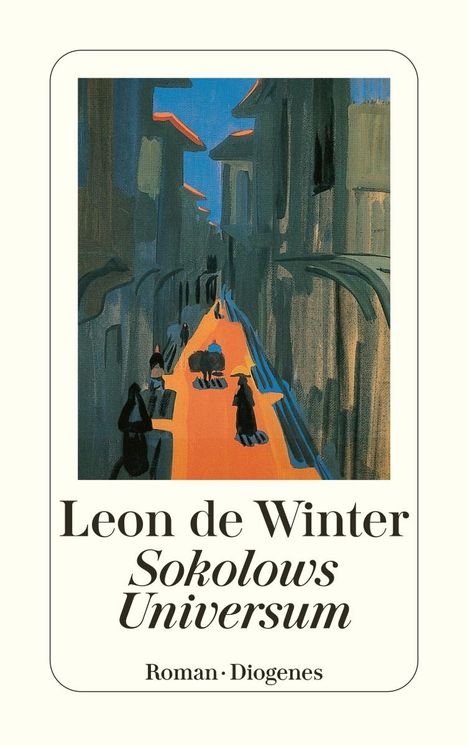 Leon de Winter: Sokolows Universum, Buch