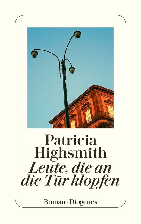 Patricia Highsmith: Leute, die an die Tür klopfen, Buch