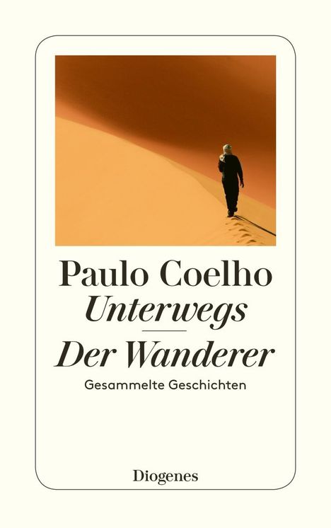 Paulo Coelho: Unterwegs / Der Wanderer, Buch