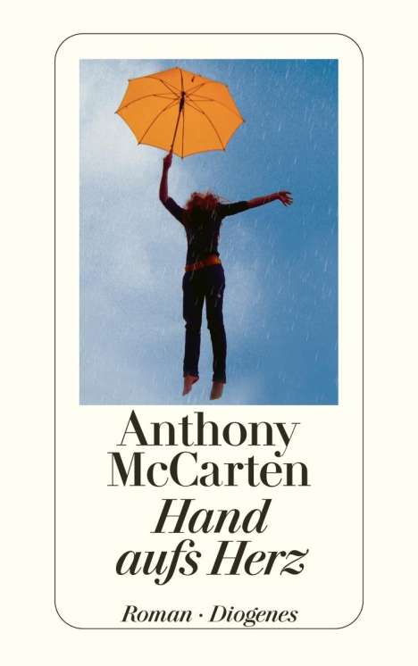Anthony McCarten: Hand aufs Herz, Buch