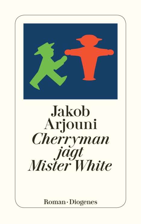Jakob Arjouni: Cherryman jagt Mister White, Buch