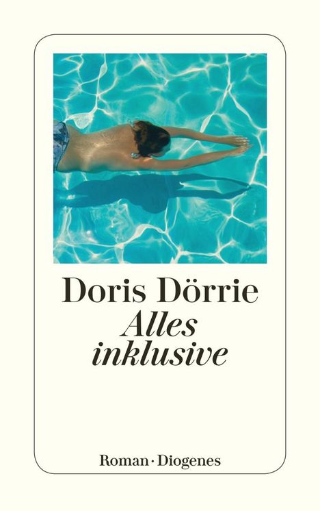 Doris Dörrie: Alles inklusive, Buch