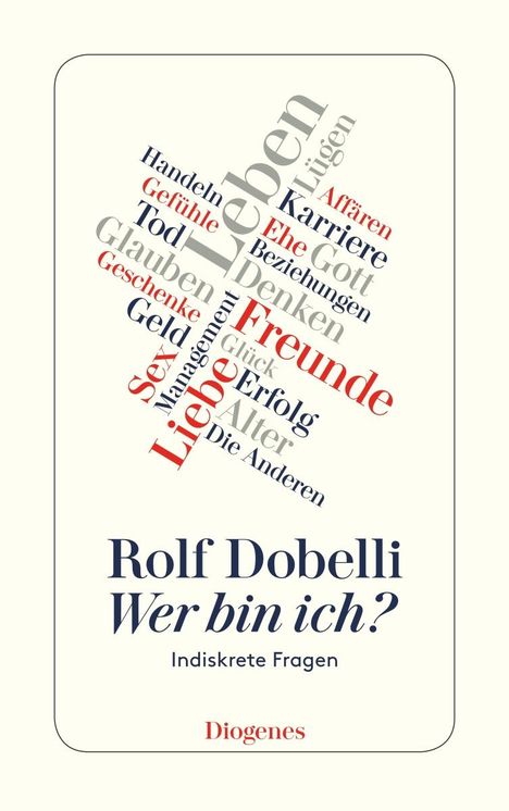 Rolf Dobelli: Wer bin ich?, Buch