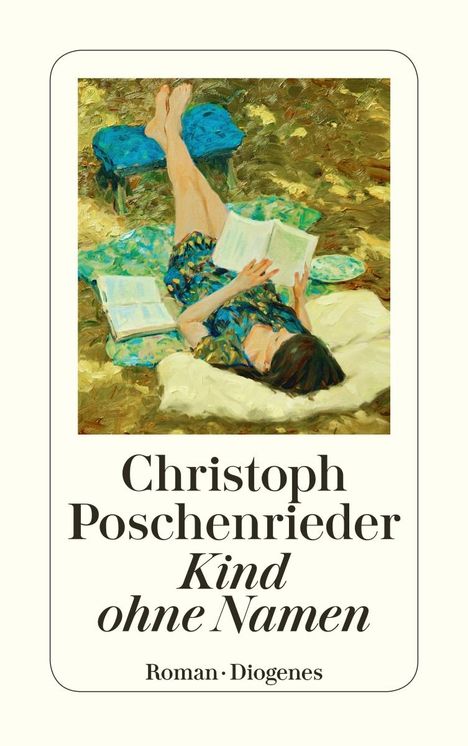 Christoph Poschenrieder: Kind ohne Namen, Buch