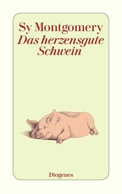 Sy Montgomery: Das herzensgute Schwein, Buch