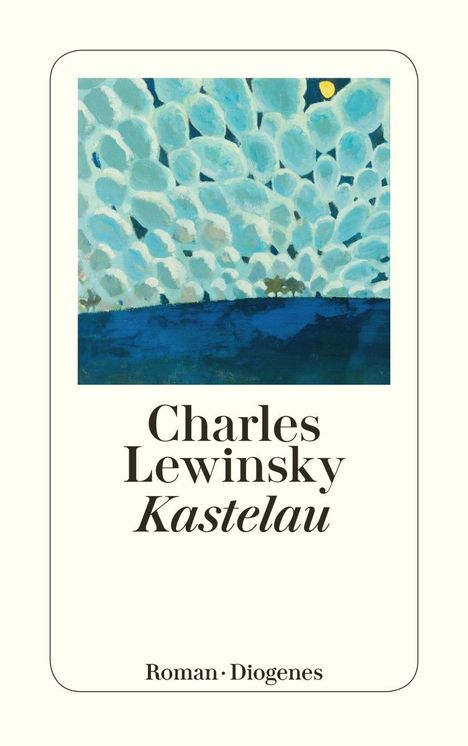 Charles Lewinsky: Kastelau, Buch