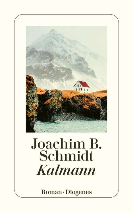Joachim B. Schmidt: Kalmann, Buch