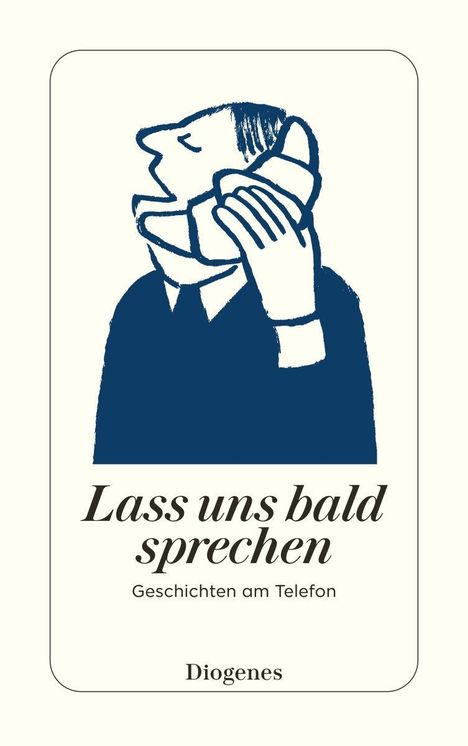 Text: "Lass uns bald sprechen" und "Geschichten am Telefon". Darunter "Diogenes". Illustration: Person telefoniert und lacht.